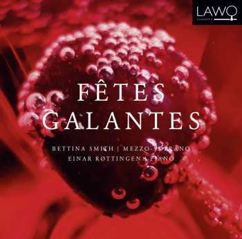 Album Bettina Smith:  Fêtes Galantes 