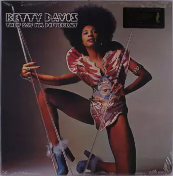 Betty Davis: They Say I'm Different