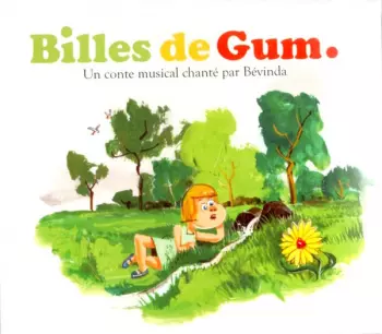 Bévinda: Billes De Gum.