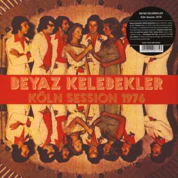 LP Beyaz Kelebekler: Köln Session 1976