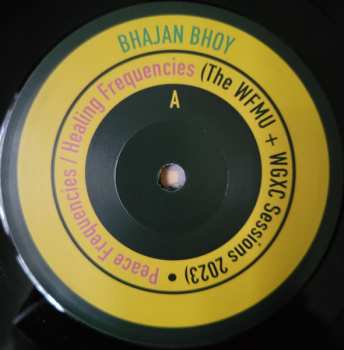 LP Bhajan Bhoy: Peace Frequencies / Healing Frequencies (The WFMU + WGXC Sessions 2023)