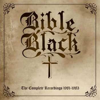 LP Bible Black: The Complete Recordings 1981-1983
