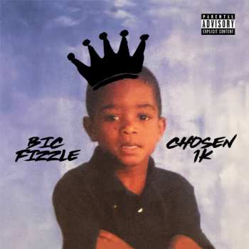 Album BiC Fizzle: Chosen 1K