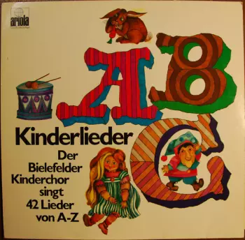 Kinderlieder ABC - Der Bielefelder Kinderchor Singt 42 Lieder Von A-Z