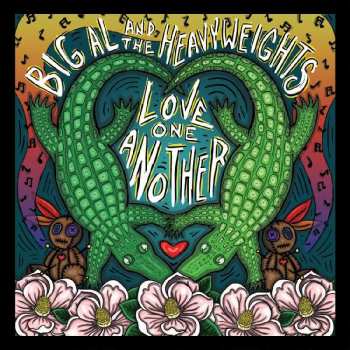 CD Big Al & The Heavyweights: Love One Another