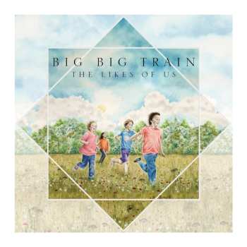 CD Big Big Train: The Likes Of Us