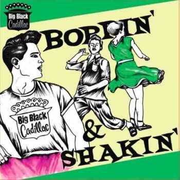 CD Big Black Cadillac: Boppin' & Shakin'