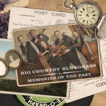 Album Big Country Bluegrass: Memories Of The Past