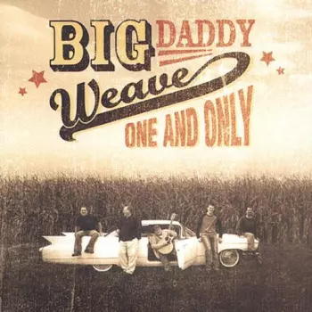 Big Daddy Weave: One And Only