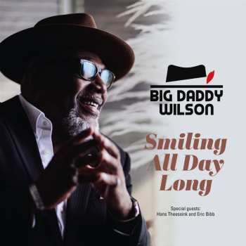 CD Big Daddy Wilson: Smiling All Day Long