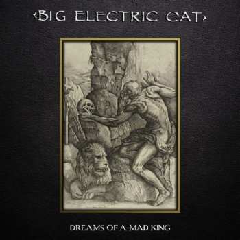 LP Big Electric Cat: Dreams Of A Mad King
