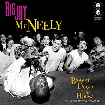 Blowin' Down The House