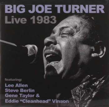 CD Big Joe Turner: Live At The Music Machine 1983