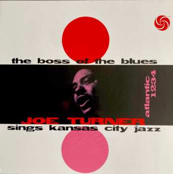 LP Big Joe Turner: The Boss Of The Blues Sings Kansas City Jazz LTD
