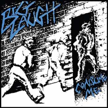 LP Big Laugh: Consume Me CLR