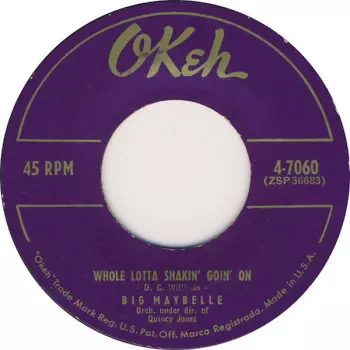 Big Maybelle: Whole Lotta Shakin' Goin' On