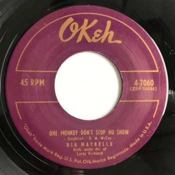 SP Big Maybelle:  Whole Lotta Shakin' Goin' On / One Monkey Don't Stop No Show