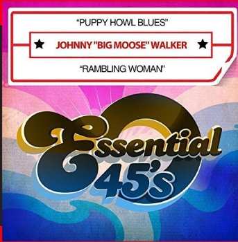 Album Johnny "Big Moose" Walker: Puppy Howl Blues / Rambling Woman