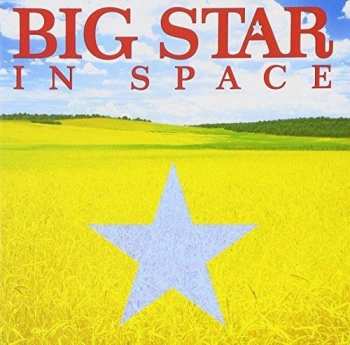 LP Big Star: In Space CLR