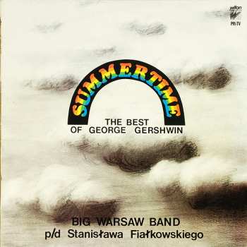 LP Big Warsaw Band: Summertime: The Best Of George Gershwin