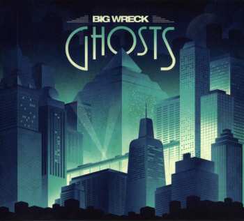 CD Big Wreck: Ghosts
