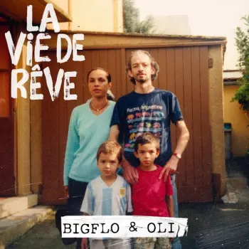 La Vie De Rêve