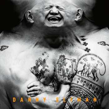 Album Danny Elfman: Bigger. Messier.
