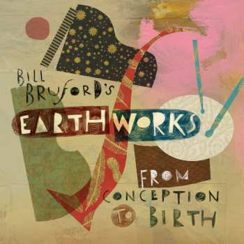20CD/4DVD/Doos Bill Bruford's Earthworks: Complete DLX