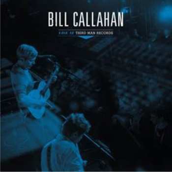 LP Bill Callahan: Live At Third Man Records