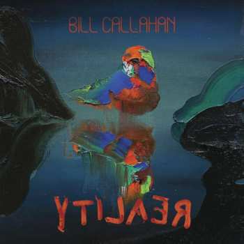 CD Bill Callahan: YTI⅃AƎЯ