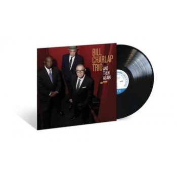 LP Bill Charlap Trio: And Then Again
