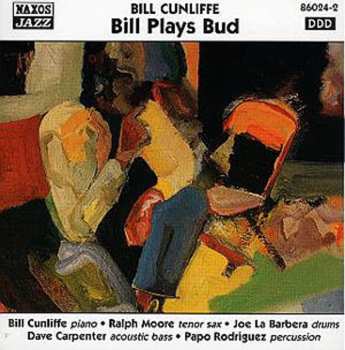 Album Bill Cunliffe: Bill Plays Bud
