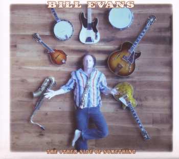 Album Bill Evans: The Other Side Of Something