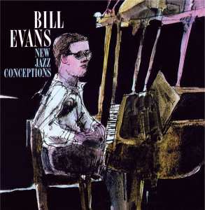 CD Bill Evans: New Jazz Conceptions