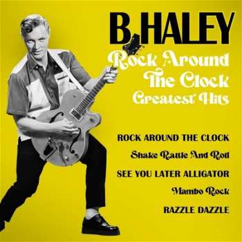LP Bill Haley: Rock Around The Clock Greatest Hits