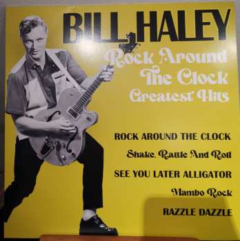 Album Bill Haley: Rock Around The Clock Greatest Hits