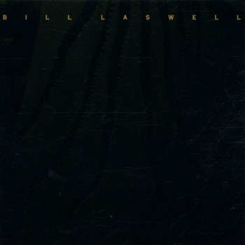 Album Bill Laswell: Filmtracks 2000