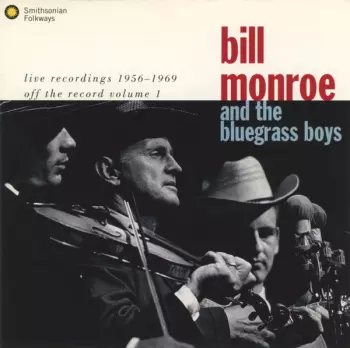Live Recordings 1956 -1969 (Off The Record Volume 1)