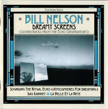 3CD/Doos Bill Nelson: Dreamy Screens (Soundtracks From The Echo Observatory)