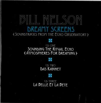 3CD/Doos Bill Nelson: Dreamy Screens (Soundtracks From The Echo Observatory)