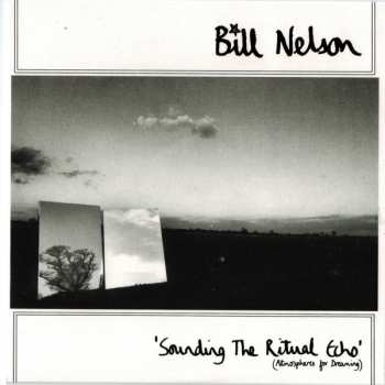 3CD/Doos Bill Nelson: Dreamy Screens (Soundtracks From The Echo Observatory)