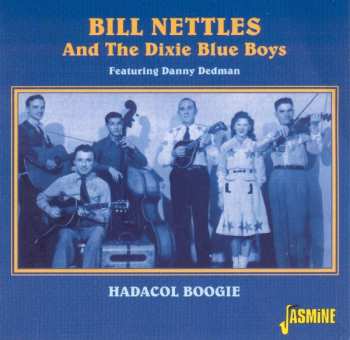 Album Bill Nettles And His Dixie Blue Boys: Hadacol Boogie