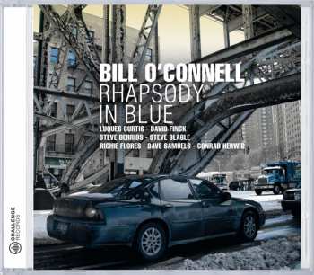 CD Bill O'Connell: Rhapsody In Blue