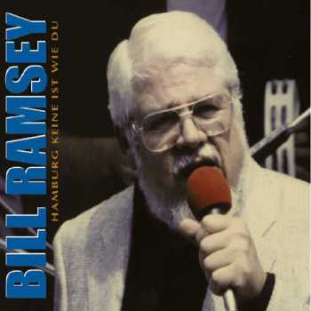 CD Bill Ramsey: Hamburg Keine Ist Wie Du