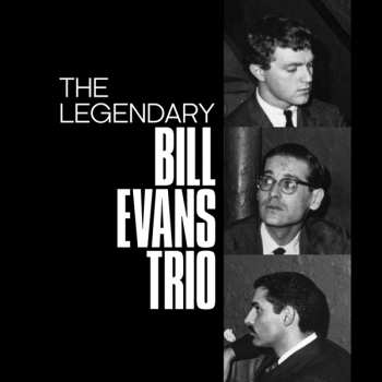 3CD/Doos The Bill Evans Trio: The Legendary Bill Evans Trio