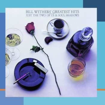 CD Bill Withers: Bill Withers' Greatest Hits