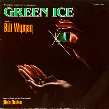 Green Ice - The Original Soundtrack From The Motion Picture