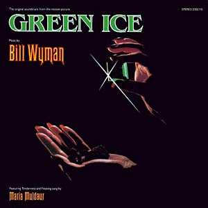 LP Bill Wyman: Green Ice - The Original Soundtrack From The Motion Picture
