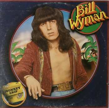 LP Bill Wyman: Monkey Grip