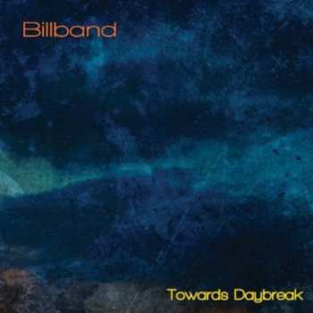 Album Billband: Towards Daybreak